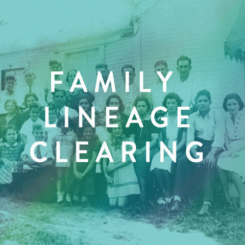 Sunday, March 16th – Family Lineage Clearing