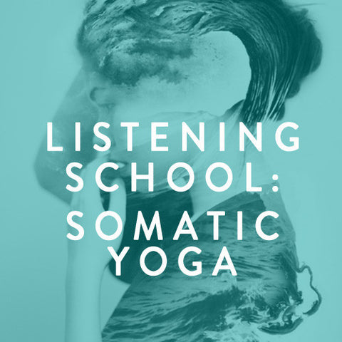 Thursday, April 24th -- <br>Somatic Yoga