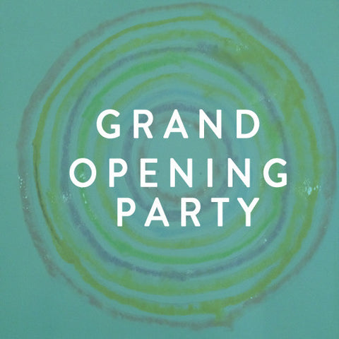 Saturday, February 15th-- Grand Opening Party