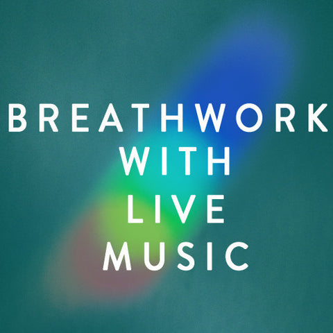 Sunday, February 23rd -- Breathwork with Lisa Levine with Live Music by Quinn Luke