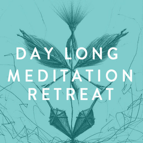 Sunday, April 20th --- Day Long Meditation Retreat